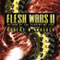 Return of the Serpentine Fire: Flesh Wars, Book 2