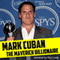 Mark Cuban: The Maverick Billionaire