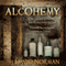 Alcohemy: The Solution to Ending Your Alcohol Habit for Good - Privately, Discreetly, and Fully in Control