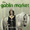 The Goblin Market: Into the Green, Book 1