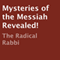 Mysteries of the Messiah Revealed!