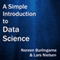 A Simple Introduction to Data Science