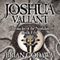 Joshua Valiant: Chronicles of the Nephilim (Volume 5)