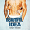 A Beautiful Idea: The Beautiful Series, Book 1