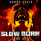 Slow Burn: Zero Day - A Zombie Story