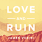Love and Ruin