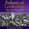 Failures of Leadership: History's Worst Rulers and How Their People Suffered For It