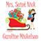 Mrs. Saint Nick : A Christmas Romantic Comedy