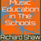 Music Education in the Schools