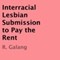 Interracial Lesbian Submission to Pay the Rent