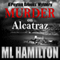 Murder on Alcatraz: A Peyton Brooks' Mystery, Volume 4