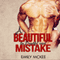 A Beautiful Mistake: The Beautiful Series Book 3