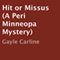Hit or Missus: A Peri Minneopa Mystery, Book 2