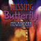 The Missing Butterfly