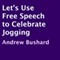 Let's Use Free Speech to Celebrate Jogging