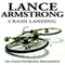 Lance Armstrong: Crash Landing: An Unauthorized Biography