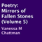 Mirrors of Fallen Stones: Poetry, Book 5