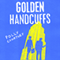 Golden Handcuffs