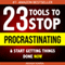 Ready, Set...PROCRASTINATE!: 23 Anti-Procrastination Tools Designed to Help You Stop Putting Things off and Start Getting Things Done