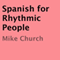 Spanish for Rhythmic People