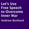 Let's Use Free Speech to Overcome Inner War