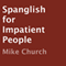 Spanglish for Impatient People