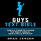 Guys Text Bible: The Ultimate Guide to Text Girls, Sexting, & Pickup