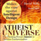 Atheist Universe: The Thinking Person's Answer to Christian Fundamentalism