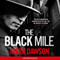 The Black Mile: Soho Noir Thrillers, Book 1