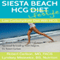Siesta Beach HCG Lifestyle: Low Carbohydrate Diet with HCG