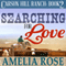 Searching for Love: Carson Hill Ranch, Book 2