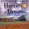 Harvest of Dreams: The Gods' Dream Trilogy, Book 3