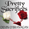 Pretty Sacrifices: Legend of Glory, Book 2