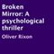 Broken Mirror: A Psychological Thriller