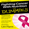 Fighting Cancer with Nutrition For Dummies