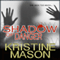 Shadow of Danger: CORE Shadow Trilogy, Book 1