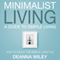 Minimalist Living: A Guide to Simple Living