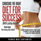 Choosing the Right Diet for Success: With Lasting Results