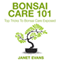Bonsai Care 101: Top Tricks to Bonsai Care Exposed