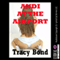 Andi at the Airport: Ordered by My Master to Please a Stranger: Bound and Determined and Dominated