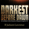 Darkest Before Dawn: The Chronicle of Benjamin Knight, Book 2