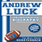 Andrew Luck: An Unauthorized Biography