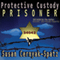 Protective Custody: Prisoner 34042