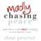 Madly Chasing Peace: How I Went From Hell to Happy in Nine Minutes a Day