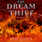 The Dream Thief: The Dream Wars, Book 2