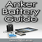 Anker Battery Guide: External Battery Packs For All Your Electronic Devices!