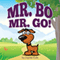 Mr. Bo, Mr. Go!