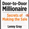 Door-to-Door Millionaire: Secrets of Making the Sale