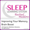 Improving Your Memory, Brain Boost: Hypnosis, Meditation and Subliminal - The Sleep Learning System Featuring Rachael Meddows