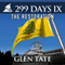 299 Days IX: The Restoration: 299 Days, Book 9